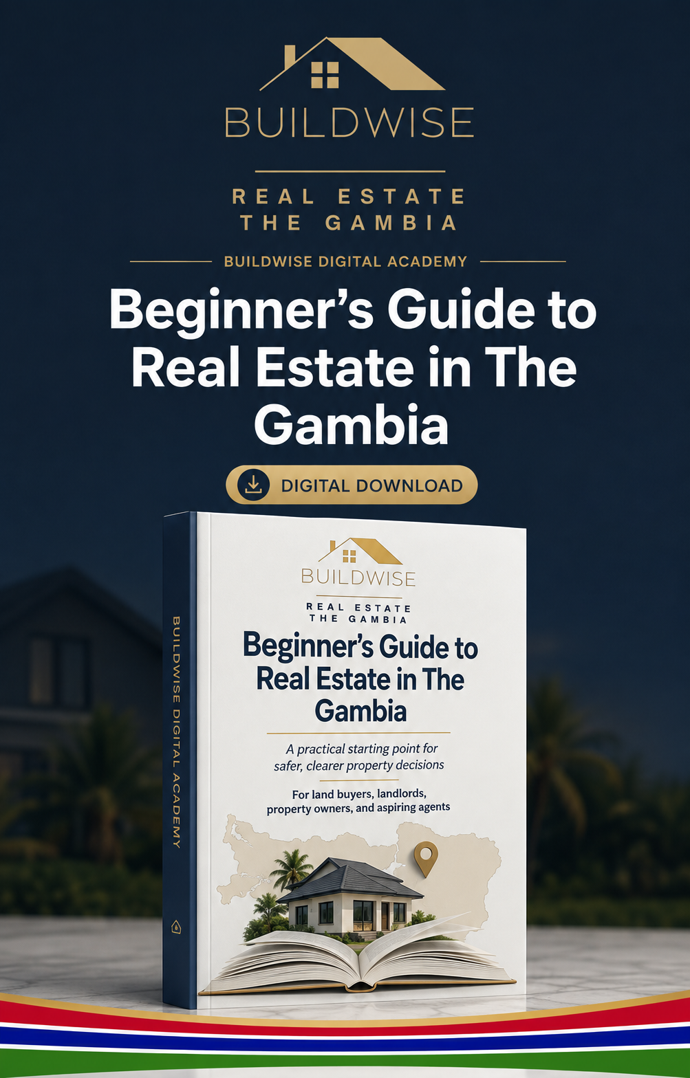 Beginner’s Guide to Real Estate in The Gambia — Buildwise Digital Academy