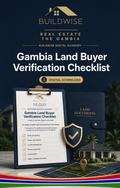 Gambia Land Buyer Verification Checklist — Buildwise Digital Academy