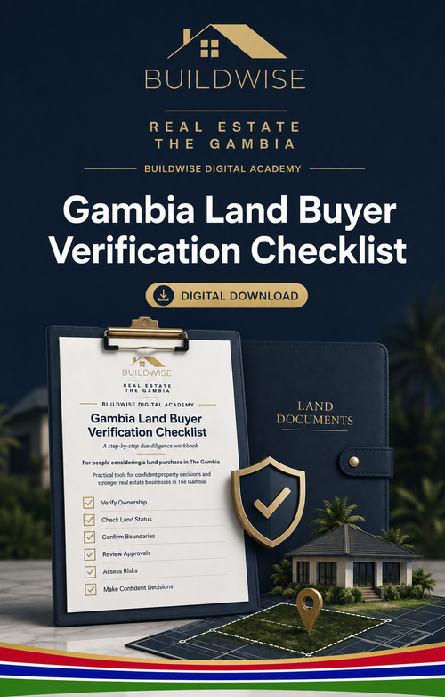 Gambia Land Buyer Verification Checklist — Buildwise Digital Academy